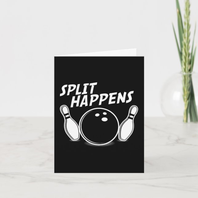 Funny Bowling Shirt Split Happens  Card (Front)