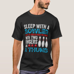 Funny Bowling Sleep With A Bowler Pun Vintage Spor T-Shirt