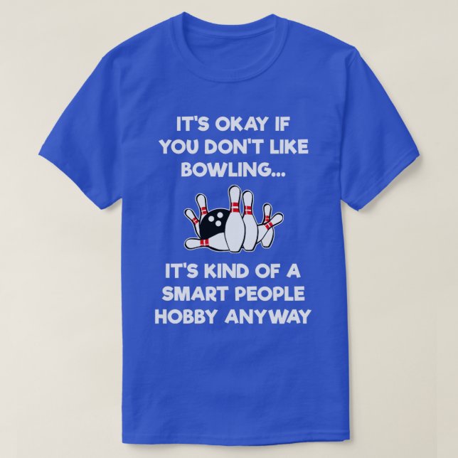Funny Bowling Smart People  T-Shirt (Design Front)