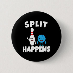 Funny Bowling Split Happens 6 Cm Round Badge
