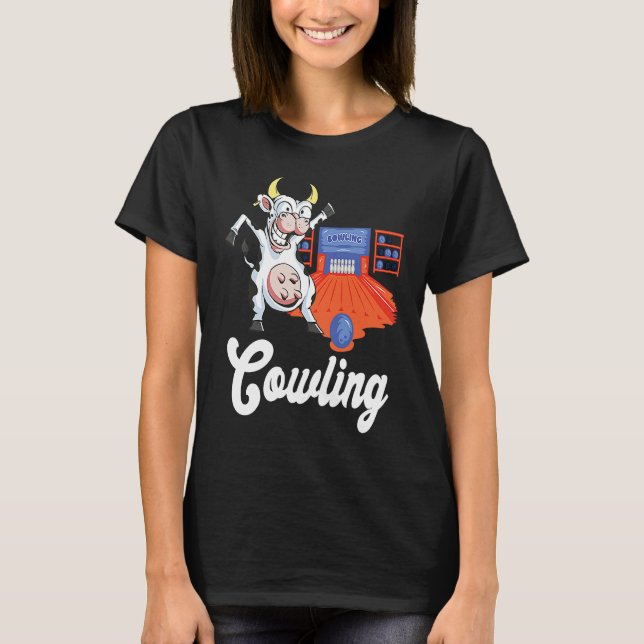 Funny Bowling Strike Cow Bowling Pin Bowling Ball  T-Shirt (Front)
