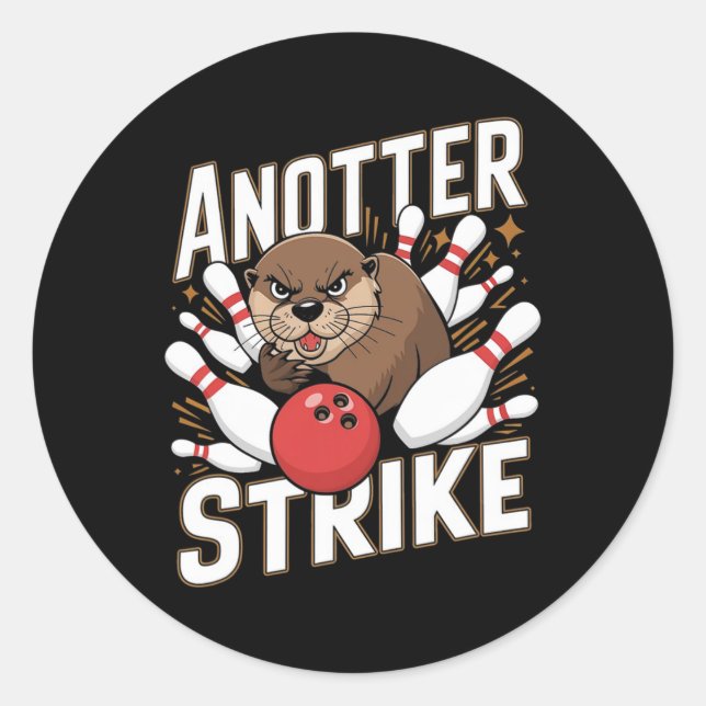Funny Bowling Strike Pun - Anotter Strike Otter  Classic Round Sticker (Front)