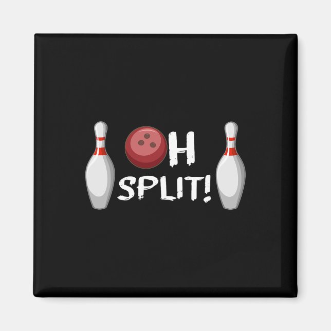 Funny Bowling Ten Pin Laughting Bowler Oh Split Ha Magnet (Front)
