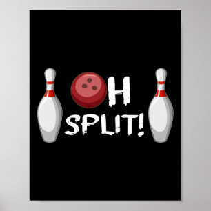 Funny Bowling Ten Pin Laughting Bowler Oh Split Ha Poster