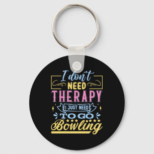 funny Bowling therapy word art sports Key Ring