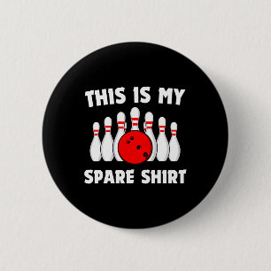 Funny Bowling This Is My Spare Shirt Bowling Retro 6 Cm Round Badge