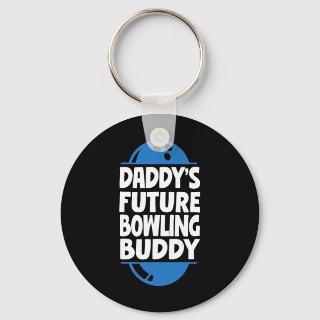 Funny Bowling Toddler Daddy's Future Bowling Buddy Key Ring (Front)