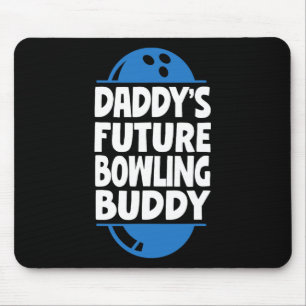 Funny Bowling Toddler Daddy's Future Bowling Buddy Mouse Pad