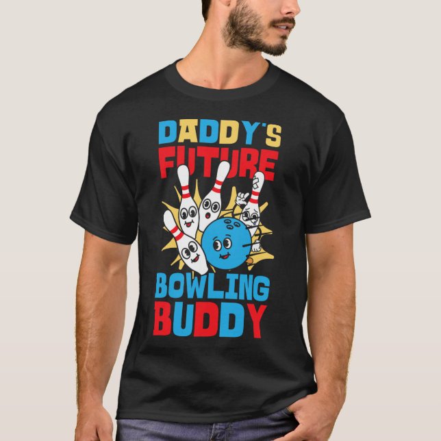 Funny Bowling Toddler Daddy's Future Bowling Buddy T-Shirt (Front)
