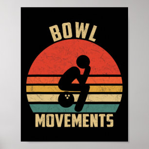 Funny Bowling Vintage Retro Bowl Movements Bowlers Poster