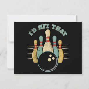 Funny Bowling Vintage T-Shirt I'd Hit That Funny T