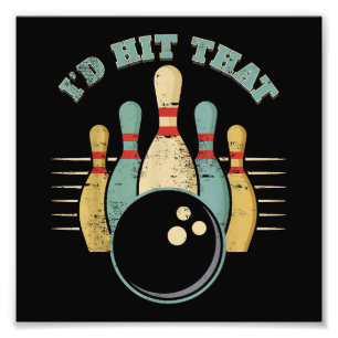 Funny Bowling Vintage T-Shirt I'd Hit That Funny T Photo Print