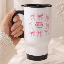 Funny Bows Before Bros Cute Pink Coquette Gift Travel Mug