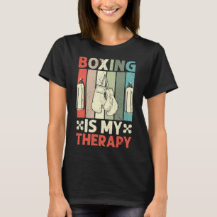 Funny Boxer Boxing Coach Player Boxing Is My Thera T-Shirt