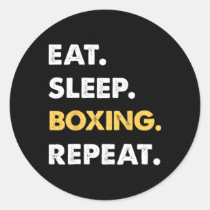 Funny Boxing Apparel Eat Sleep Boxing Repeat Classic Round Sticker