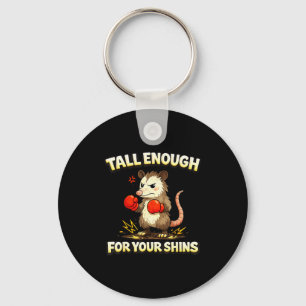 Funny boxing possum meme tall enough for shins key ring