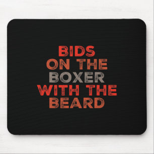 Funny Boxing Quotes Boxers Bids On The Boxer With  Mouse Pad