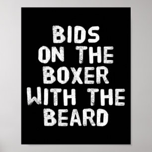 Funny Boxing Quotes Boxers Bids On The Boxer With Poster