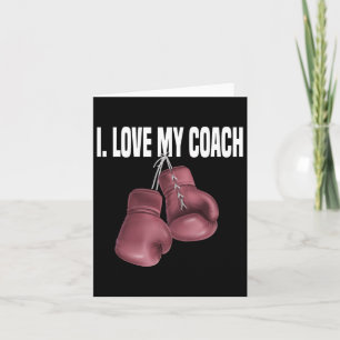 Funny Boxing Sport Quote I Love My Coach Cool Coac Card