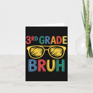 Funny Boys Girls Back to School 3rd Grade Bruh Card