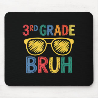 Funny Boys Girls Back to School 3rd Grade Bruh Mouse Pad