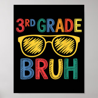 Funny Boys Girls Back to School 3rd Grade Bruh Poster