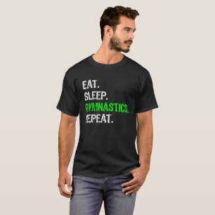 Funny Boys & Girls Gymnastics Gift Eat Sleep T-Shirt