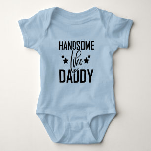 Funny boys Handsome Daddy Baby Bodysuit