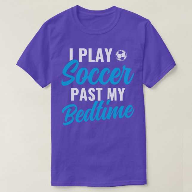 Funny Boys Player I Play Past my Bedtime T-Shirt (Design Front)