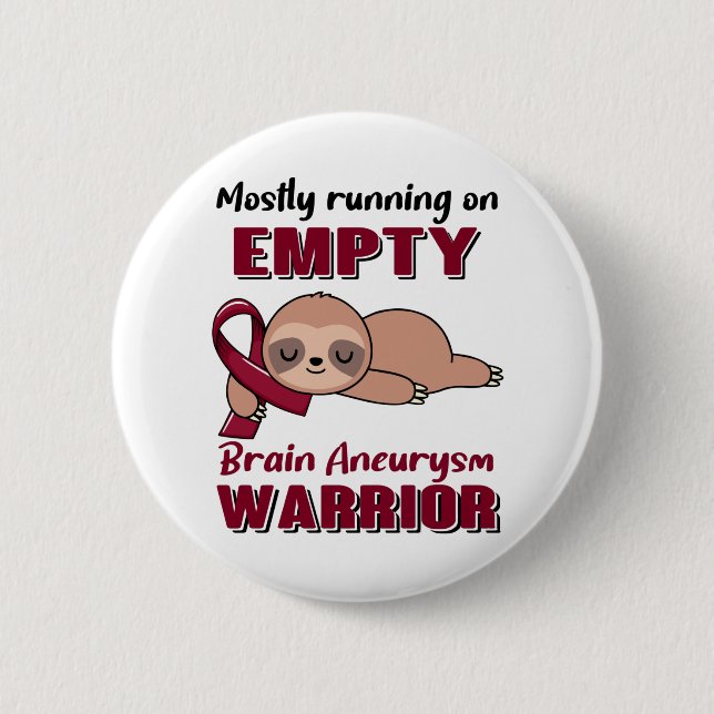 Funny Brain Aneurysm Awareness Gifts 6 Cm Round Badge (Front)
