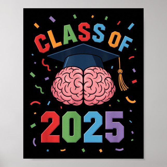 Funny Brain Graduation Cl Of 2025 Grad  Poster (Front)