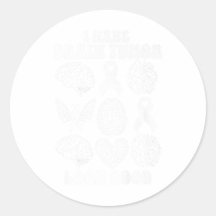 Funny Brain Tumour Awareness Month Men Women Go Gr Classic Round Sticker