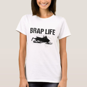 Funny Brap Snowmobile Gift For Snowmobiling Lover T-Shirt