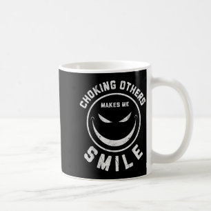 Funny Brazilian BJJ Choking Makes Smile Jiu-Jitsu Coffee Mug