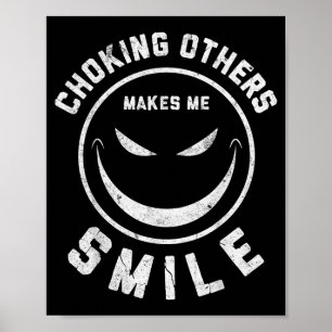 Funny Brazilian BJJ Choking Makes Smile Jiu-Jitsu Poster
