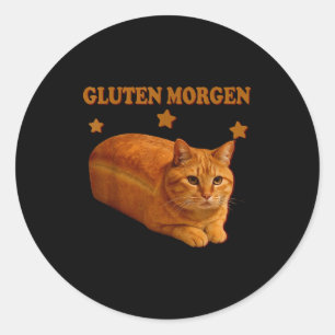Funny Bread Cat Meme Gluten Morgen Humor Graphic G Classic Round Sticker