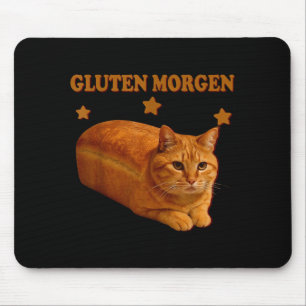 Funny Bread Cat Meme Gluten Morgen Humor Graphic G Mouse Pad
