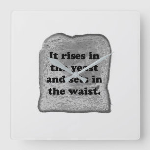 Funny. Bread is like the sun. Square Wall Clock