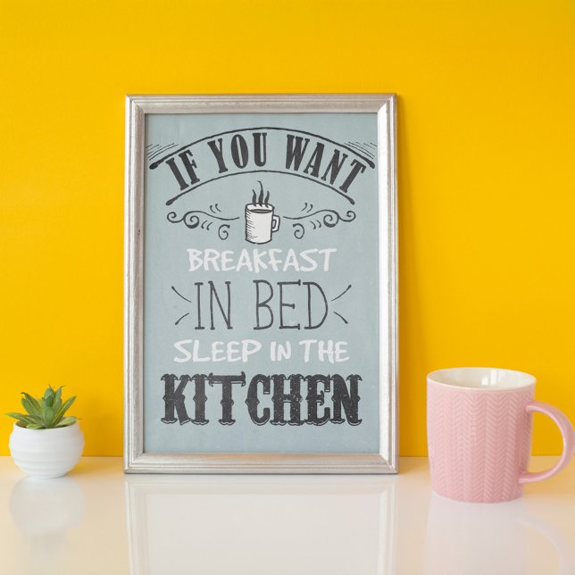 Funny Breakfast In Bed Typography Quote Kitchen Poster (Creator Uploaded)