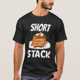 Funny Breakfast With A Short Stack Pancake Maker T-Shirt