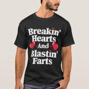 Funny Breaking Hearts And Blasting Farts Mens Vale T-Shirt