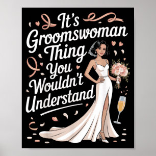 Funny Bride And Groom Female Wedding Attendant Poster