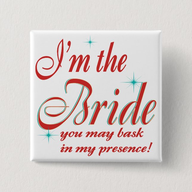 Funny Bride Bachlorette Shower 15 Cm Square Badge (Front)