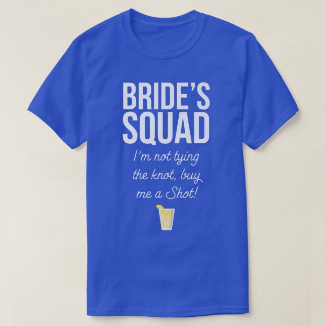 Funny Bride's Squad Bachelorette Party T-shirt (Design Front)