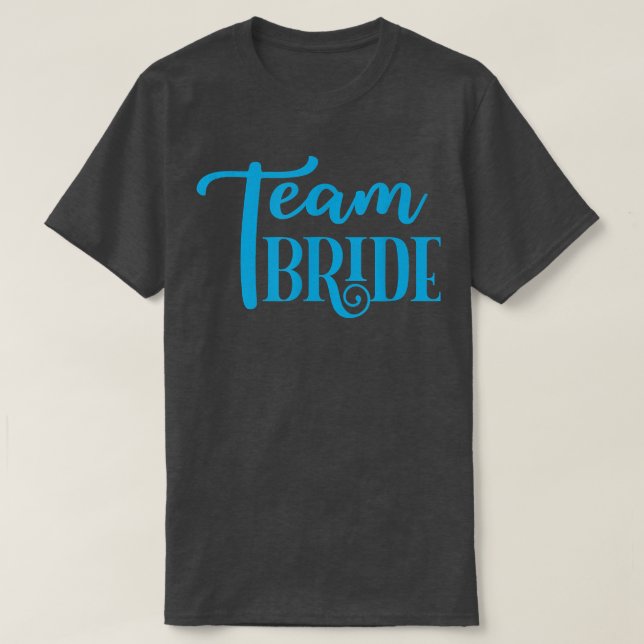 Funny Bridesmaid Bride Bachelorette Party Team Bri T-Shirt (Design Front)