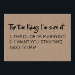 Funny Bridesmaid / Maid of Honour Proposal Invitation<br><div class="desc">"THE TWO THINGS I'M SURE OF 1. THE DUDE I'M MARRYING 2. I WANT YOU STANDING NEXT TO ME! " "Will you be my Maid of honour?" Funny "Maid of honour",  "Matron of honour" or "Bridesmaid" proposal cards.</div>
