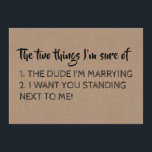 Funny Bridesmaid / Maid of Honour Proposal Invitation<br><div class="desc">"THE TWO THINGS I'M SURE OF 1. THE DUDE I'M MARRYING 2. I WANT YOU STANDING NEXT TO ME! " "Will you be my Maid of honour?" Funny "Maid of honour",  "Matron of honour" or "Bridesmaid" proposal cards.</div>