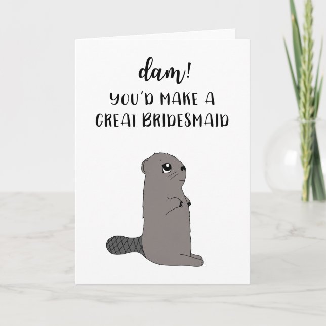 Funny Bridesmaid Proposal Card (Front)