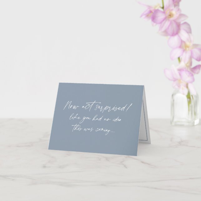 Funny Bridesmaid proposal, Dusty Blue Modern scrip Card (Orchid)