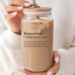 Funny Bridesmaids definition bridesmaids proposal Can Glass